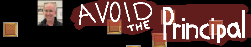 Avoid the Principal Game Banner